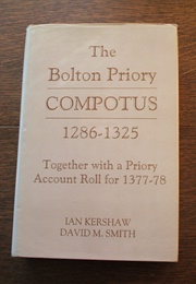 The Bolton Priory Compotus 1286-1325 (2001) (Ian Kershaw)
