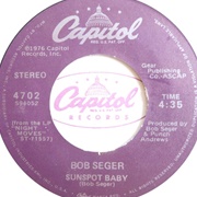 Sunspot Baby - Bob Seger