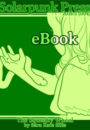 The Squeaky Wheel (Sara Kate Ellis)