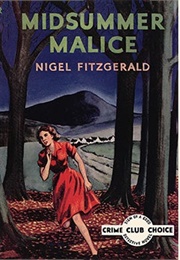 Midsummer Malice (Nigel Fitzgerald)
