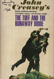The Toff & the Runaway Bride (John Creasey)
