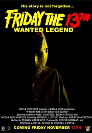 Friday the 13th: Wanted Legend (2015)