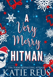 A Very Merry Hitman (Katie Reus)