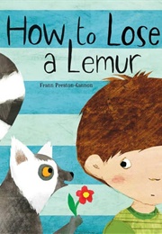 How to Lose a Lemur (Frann Preston-Gannon)