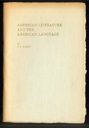 American Literature and the American Language (T. S. Eliot)