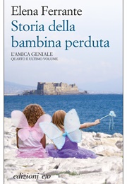 Storia Della Bambina  Perduta (Elena Ferrrante)