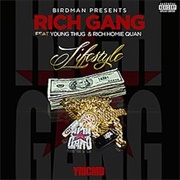 Lifestyle - Rich Gang Ft. Young Thug & Rich Homie Quan