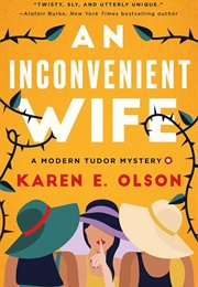 An Inconvenient Wife (Karen E. Olson)