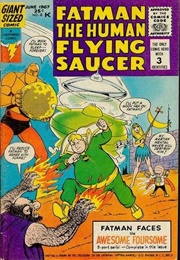Fatman, the Human Flying Saucer (C. C. Beck and Otto Binder)