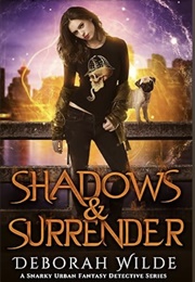 Shadows & Surrender (Deborah Wilde)