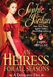 An Heiress for All Seasons (Sophie Jordan)