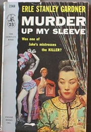 Murder Up My Sleeve (Erle Stanley Gardner)