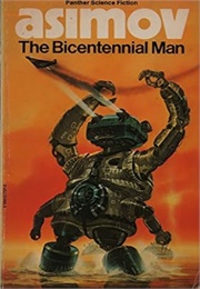 "The Bicentennial Man" (Isaac Asimov)