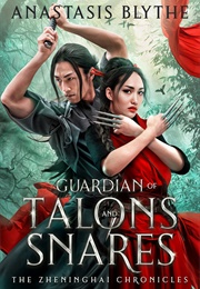 Guardian of Talons and Snares (Anastasis Blythe)