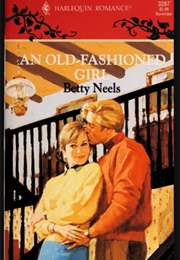 An Old-Fashioned Girl (Betty Neels)