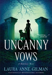 Uncanny Vows (Laura Anne Gilman)