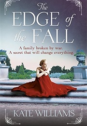 The Edge of the Fall (Kate Williams)
