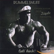 Rummelsnuff- Halt' Durch!