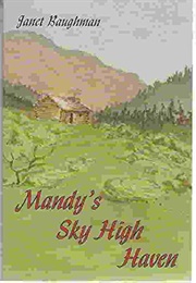 Mandy's Sky High Haven (Janet Baughman)