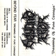 Beyond Fear - Dreaming of Pure Carnage