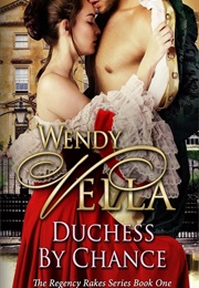 Duchess by Chance (Wendy Vella)