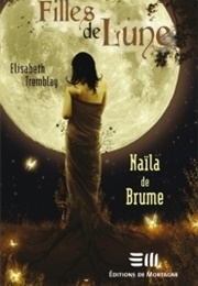 Naïla De Brume (Elisabeth Tremblay)