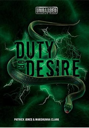 Duty or Desire: Unbarred (Patrick Jones)