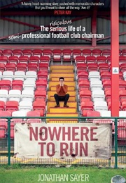 Nowhere to Run (Jonathan Sayer)