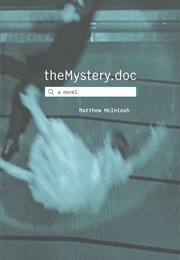 The Mystery.Doc (Matthew McIntosh)