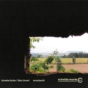 Annette Krebs & Taku Unami - Motubachii