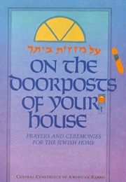 On the Doorposts of Your House (Central Conference of American Rabbis)