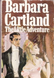 The Little Adventure (Barbara Cartland)