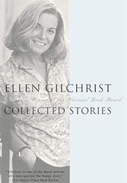 Collected Stories (Ellen Gilchrist)