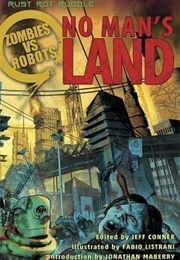Zombies vs. Robots: No Man's Land (Jeff Connor)