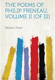 The Poems of Philip Freneau, Volume II (Of III) (Freneau, Philip)