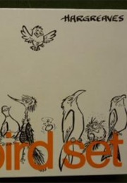 The Bird Set (Hargreaves)