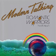 Romantic Warriors - Modern Talking