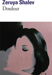 Douleur (Zeruya Shalev)