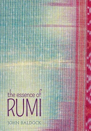 The Essence of Rumi (John Baldock)