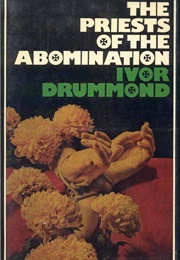 The Priests of the Abomination (Ivor Drummond)