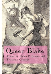 Queer Blake (Edited by Helen P. Bruder & Tristanne Connolly)