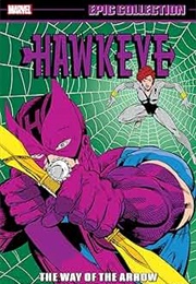 Hawkeye Epic Collection- The Way of the Arrow (Various)