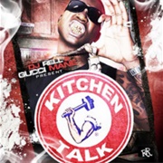 Gucci Mane - Kitchen Talk