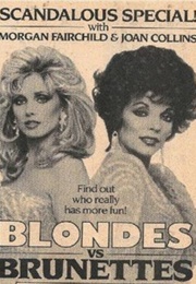 Blondes vs. Brunettes (1984)
