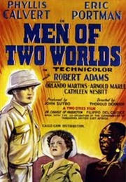Men of Two Worlds (1946)