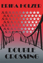 Double Crossing (Erika Holzer)