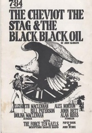 The Cheviot, the Stag and the Black, Black Oil (1974)