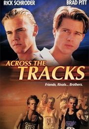 Across the Tracks (1991)