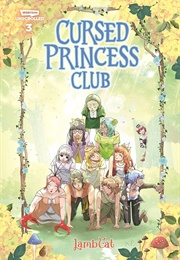 Cursed Princess Club: Volume 3 (Lambcat)
