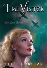 Time Visitor (Elyse Douglas)